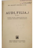 Audi, filia..!, 1937 r.