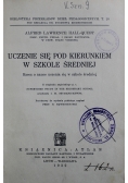 Uczenie się pod kierunkiem w szkole średniej, 1932 r.