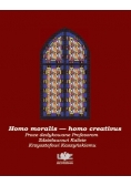 Homo moralis homo creativus