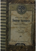 Życie, cuda i część Świętego Kazimierza, 1907 r.