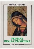 Poemat Boga człowieka Księga pierwsza