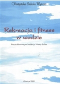 Rekreacja i fitness w wodzie