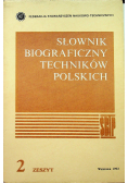 Słownik Biograficzny Techników Polskich Zeszyt 2