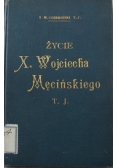 Życie X Wojciecha Męcińskiego T J 1895 r.