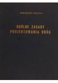 Ogólne zasady projektowania dróg