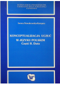 Konceptualizacja uczuć w języku polskim cz II Data