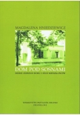 Dom pod sosnami