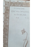 Podręczna encyklopedia kościelna Tom III-IV, 1904r.