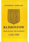 Klimontów miasto prywatne rodu Ossolińskich 1240 1990