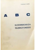 ABC dziennikarza telewizyjnego