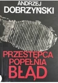 Przestępca popełnia błąd