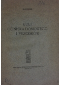 Kult ogniska domowego i przodków, 1917 r.