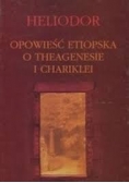 Opowieść etiopska o Theagenesie i Chariklei