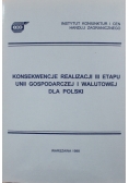 Konsekwencje realizacji III etapu Unii Gospodarczej i Walutowej dla Polski