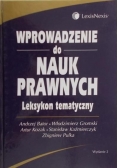 Wprowadzenie do nauk prawnych. Leksykon tematyczny