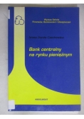 Bank centralny na rynku pieniężnym