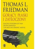 Gorący, płaski i zatłoczony