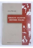 Szkolny słownik historii polski