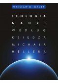 Teologia nauki według ks Michała Hellera