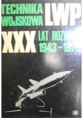 Technika wojskowa LWP: XXX lat rozwoju 1943-1973