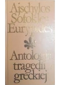 Ajschylos Sofokles Eurypides Antologia tragedii greckiej
