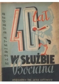 40 lat w służbie bociana. 1947 r.