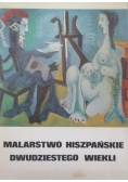 Malarstwo hiszpańskie dwudziestego wieku