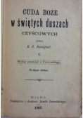 Cuda Boże w świętych duszach czyścowych, 1903 r.