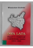 Dwa lata pracy u podstaw państwowości naszej (1924-1925)