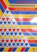Kombinatoryka, prawdopodobieństwo i zdrowy rozsądek