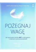 Pożegnaj wagę