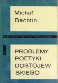 Problemy poetyki Dostojewskiego.
