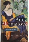 Anna Akhmatova. Poet and Prophet