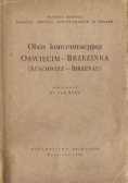 Obóz koncentracyjny Oświęcim-Brzezinka (Auschwitz-Birkenau)