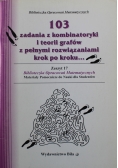 103 zadania z kombinatoryki i teorii grafów