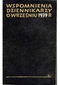 Wspomnienia dziennikarzy o wrześniu 1939