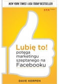 Lubię to potęga marketingu szeptanego na Facebooku