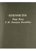 Dzienniczek Sługi Bożej S.M. Faustyny Kowalskiej