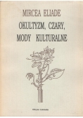 Okultyzm czary mody kulturalne