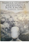 Opowiadania Kołymskie .Pierwsza Śmierć.