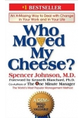 Who Moved My Cheese?