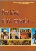 Kraków, ulica imienia...