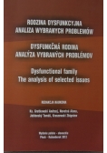 Rodzina dysfunkcyjna. Analiza wybranych problemów