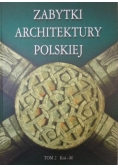 Zabytki architektury Polskiej, t.2 Koś-M
