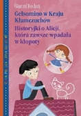 Gelsomino w Kraju Kłamczuchów Historyjki o Alicji Nowa