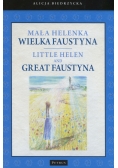 Mała Helenka Wielka Faustyna