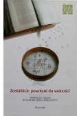 Zostaliście powołani do wolności