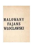 Malowany fajans włocławski