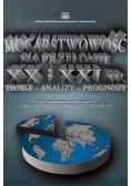Mocarstwowość na przełomie  XX i XXI wieku
