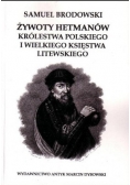 Żywotyn Hetmanów Królestwa Polskiego I Wielkiego Księstwa Litewskiego